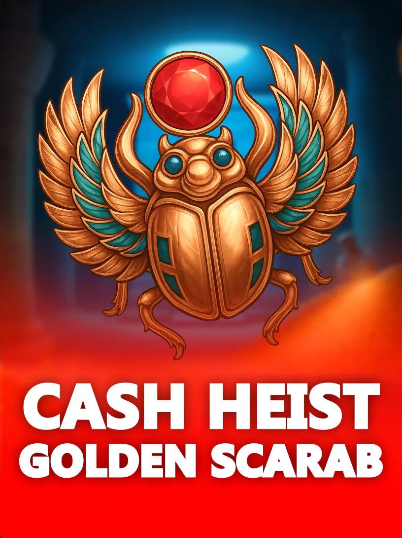 Cash Heist Golden Scarab